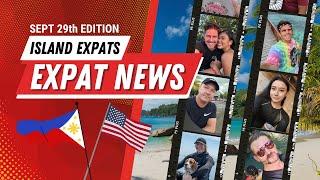 The Latest Expat Life & Vlogger News - Sept 29th Weekly Edition for the Philippines! #philippines