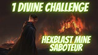 Hexblast Mine Saboteur - 1 Div challenge! PoE 3.22 Ancestor