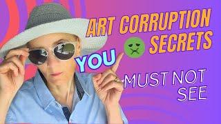Art World Corruption Exposed: Unveiling 7 Shocking Schemes