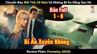 Chuyến Bay M-Ất T-Ích 25 Năm Và Những Bí Ẩn Đằng Sau Nó | Review Phim: Prometey (2025)