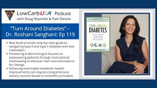 “Turn Around Diabetes” - Dr. Roshani Sanghani: Ep 119