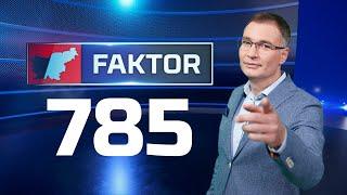 FAKTOR #785: KDO JE ZMAGAL? (dr. Igor LUKŠIČ)