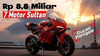 7 MOTOR Termahal Di Dunia || Koleksi Para SULTAN || DUCATI PANIGALE V4R