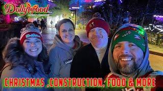 Christmas with friends at Dollywood | construction updates | food review and more