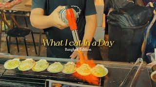 What I Eat In A Day | Bangkok