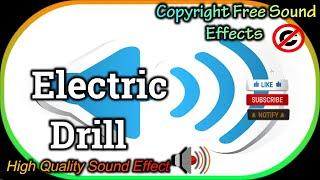 Electric Drill Sound Effect  | High Quality Sound| NCS Effects | Royalty Free #soundeffect