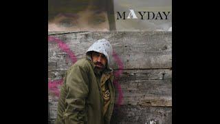 MAYDAY- Vidéoclip officiel