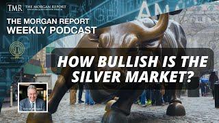 How Bullish is the Silver Market?