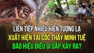 Từ khi có tin đồn sư Minh Tuệ về Gia Lai, liên tiếp nhiều hiện tượng lạ xuất hiện, báo hiệu điều gì?