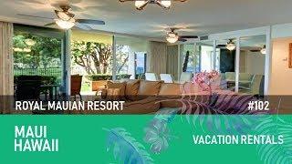 Royal Mauian 102 - South Kihei Vacation Rentals