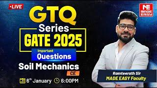 GTQ Series | GATE 2025 | Soil Mechanics | CE | MADE EASY