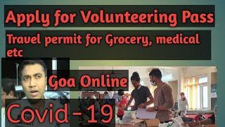 Apply for Travel permit (Volunteering Pass) during Covid-19 Curfew Online using Android Phone|Goa|