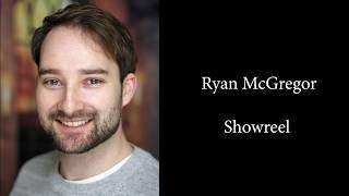 Ryan McGregor Showreel