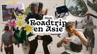 4 MOIS de roadtrip en ASIE DU SUD-EST !!!!!!  (Intro)