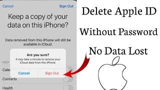 How To Delete Apple ID Without Password & No Data Lost ||