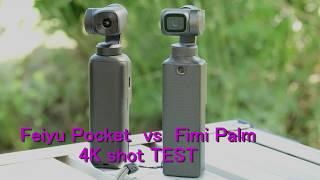 FIMI Palm vs Feiyu Pocket 4K30p TEST