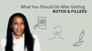 Easy Aftercare for Botox & Fillers | Here's What to Do after Your Treatment!