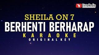 berhenti berharap - sheila on 7 (karaoke)