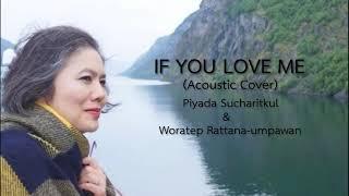 If you love me - Acoustic Cover by Piyada Sucharitkul & Woratep Rattana-umpawan (Live Session)