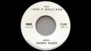 Johnny Adams - I Wish It Would Rain