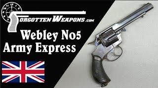 Best of American and Europe: the Webley No5 Express New Army