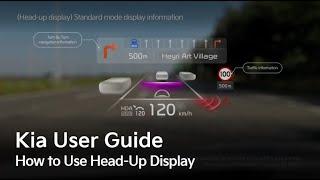 How to Use Head-Up Display (Applies to All Kia Models)ㅣKia User Guide