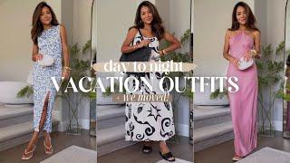 Day to Night Vacation Outfits + We Moved!