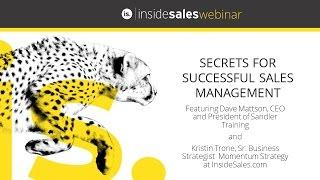 Secrets for Successful Sales Management Webinar - Sandler Training & Inside Sales