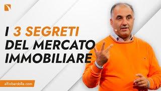 I 3 segreti del mercato immobiliare | Alfio Bardolla