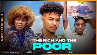 THE RICH AND THE POOR (NEW TRENDING NOLLYWOOD NIGERIAN MOVIE SPOTLIGHT 2025)