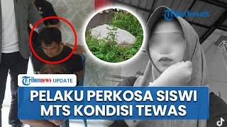 Pengakuan Pelaku Pembunuhan Siswa MTS yang Mayatnya Dalam Karung, Dirudapaksa Setelah Dibunuh