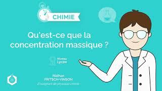 ⌚ Qu'est-ce que la concentration massique ? ‖ Physique-chimie ‖ Lycée