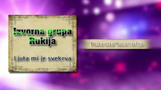 Izvorna grupa Rukija - Pusta osta' kuca i avlija - (Audio 2004)