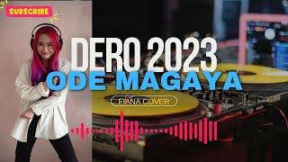 DERO ODE MAGAYA || FULLBASS 2023 || COVER BY FIANA