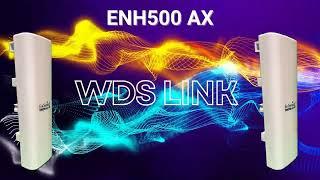 ENH500 AX WDS Link Introduction