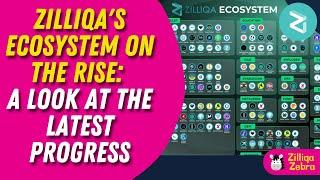 Zilliqa's Ecosystem on the Rise A Look at the Latest Progress