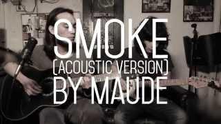 Smoke (Acoustic Ver)