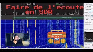 Comment commencer l'écoute en SDR?