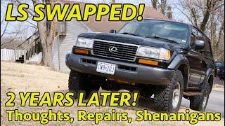 2 Years Later! My LS Swapped 80 Series Land Cruiser Update, Repairs & Upgrades. I love this thing!