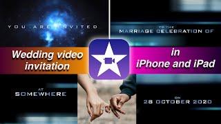 Make Attractive Wedding Invitation video in iphone or ipad using free app IMOVIE, simple and easy