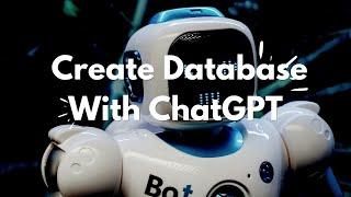 Creating A Database With ChatGPT Example