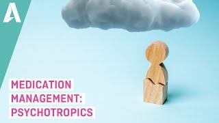 Medication Management: Psychotropics - Preview