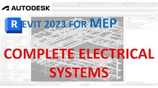 REVIT 2023 FOR MEP - ELECTRICAL SYSTEM