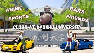 My Club Experience in Japan | Kyushu University