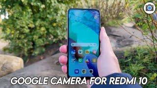 How to Download Google Camera For Redmi 10 || Gcam for Redmi 10