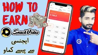 Snack video earning by uploading videos | How to add in snack agency | Snack video earning proof