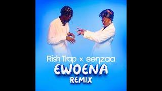 Rish Trap ft Senzaa -Ewoena (Remix) [OFFICIAL VIDEO]