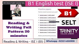 Trinity College London - ISE I (B1) Integrated Reading  and  Writing || Full Pattern  || UKVI