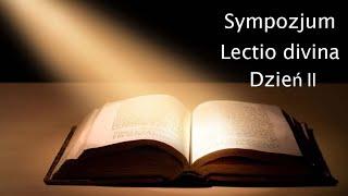 Sympozjum Lectio Divina - dzień II, 13 XI 2020