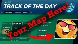 How to Get Your Map Track of the Day (TotD) - Trackmania